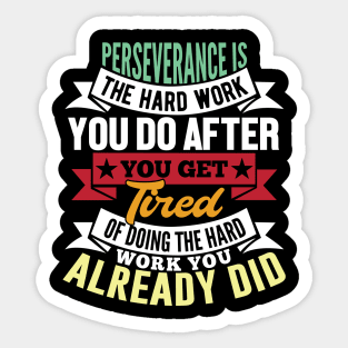 Perseverance Sticker